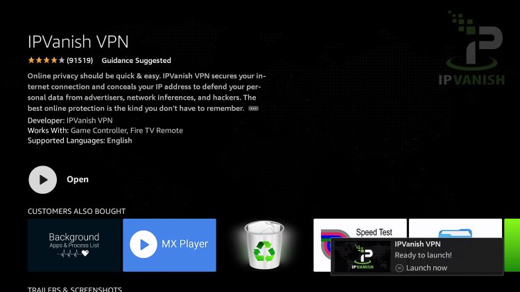 You will then encounter "IPVanish VPN Ready to Launch!" message. Click to Open.
