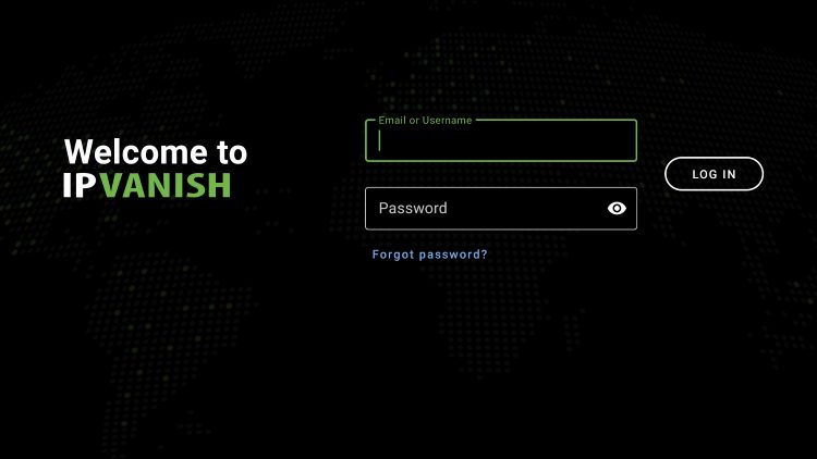 Log-In with your IPVanish Account and connect to your preferred VPN Server.