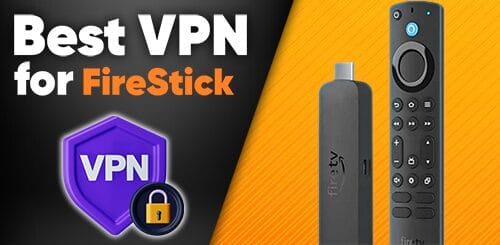 How to Install Best VPN on Firestick