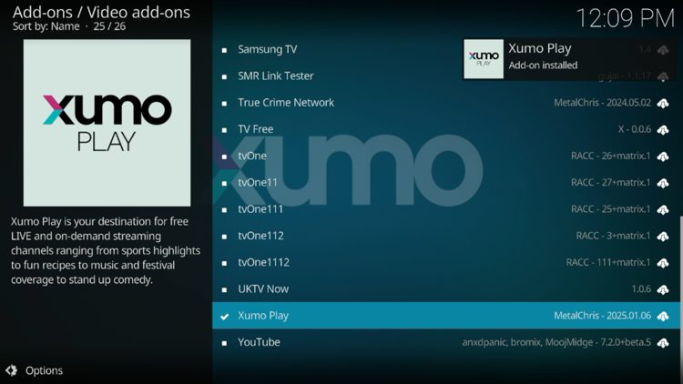 Wait for the "XUMO Play Add-on installed" message to appear