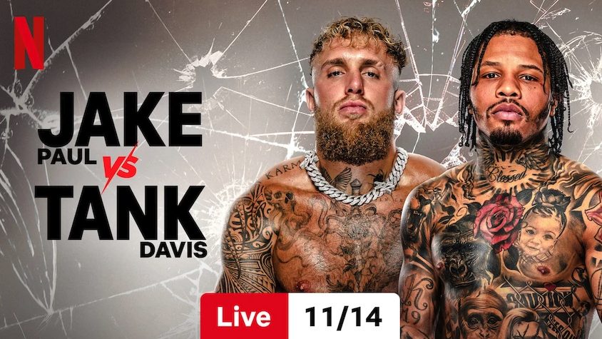 Jake Paul vs Gervonta Davis on Netflix