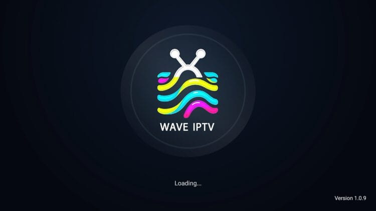 Wait a few seconds for the Wave IPTV application to load.