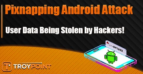 Pixnapping Android Attack