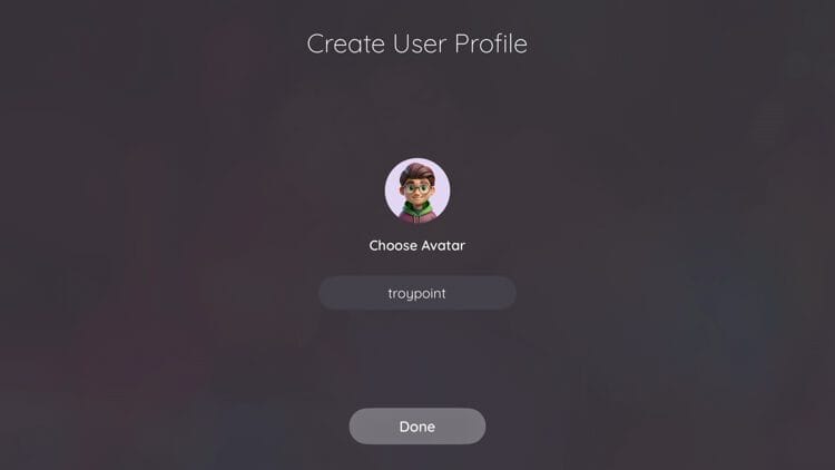 Then choose an Avatar and create a username. Then click Done.