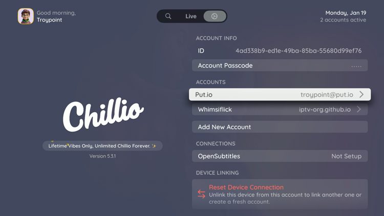 Return back to the Chillio app and under Accounts you should now see your Put io credentials.